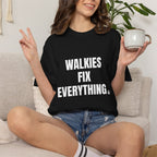 Walkies Fix Everything Tee