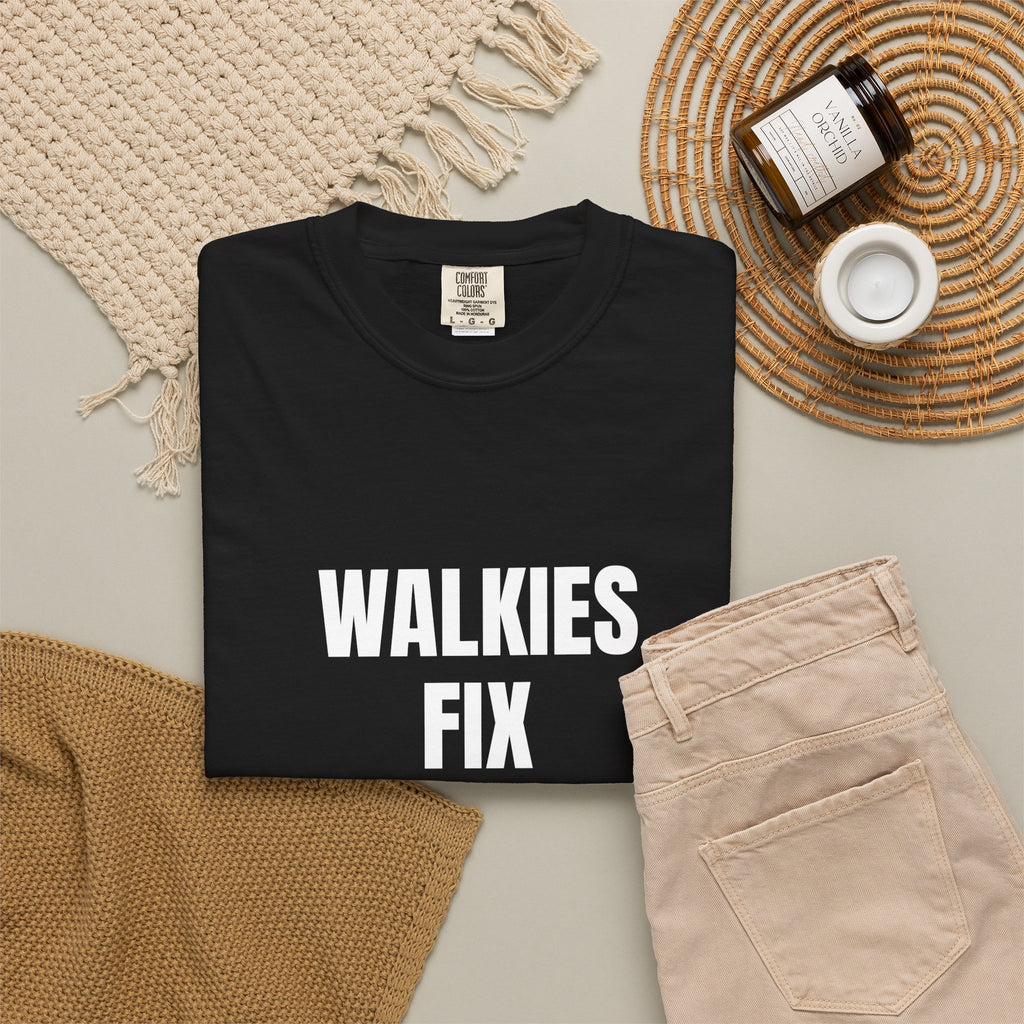 Walkies Fix Everything Tee