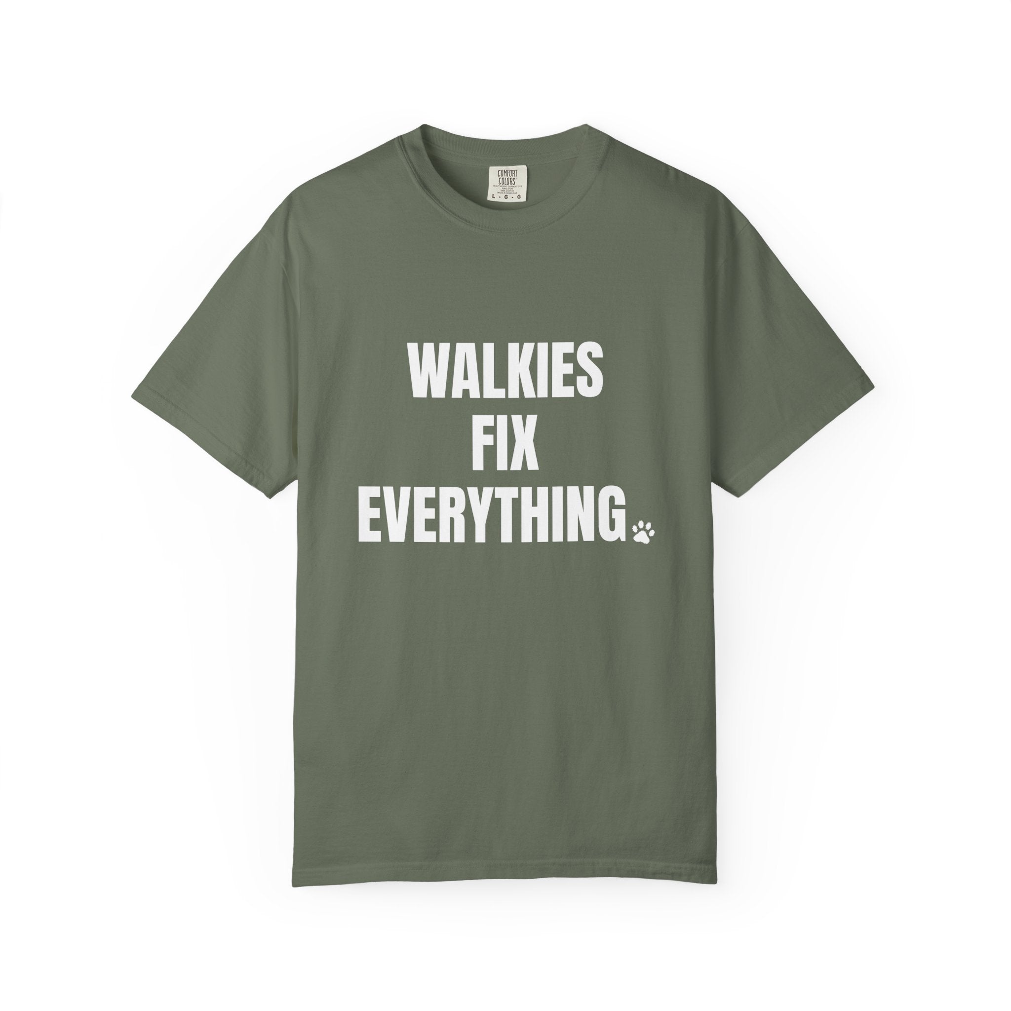 Walkies Fix Everything Comfort Colors T-shirt in Moss