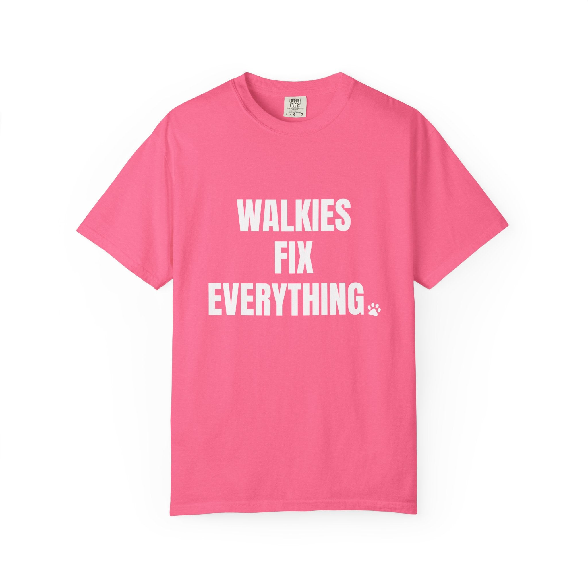 Walkies Fix Everything Comfort Colors T-shirt in Crunchberry