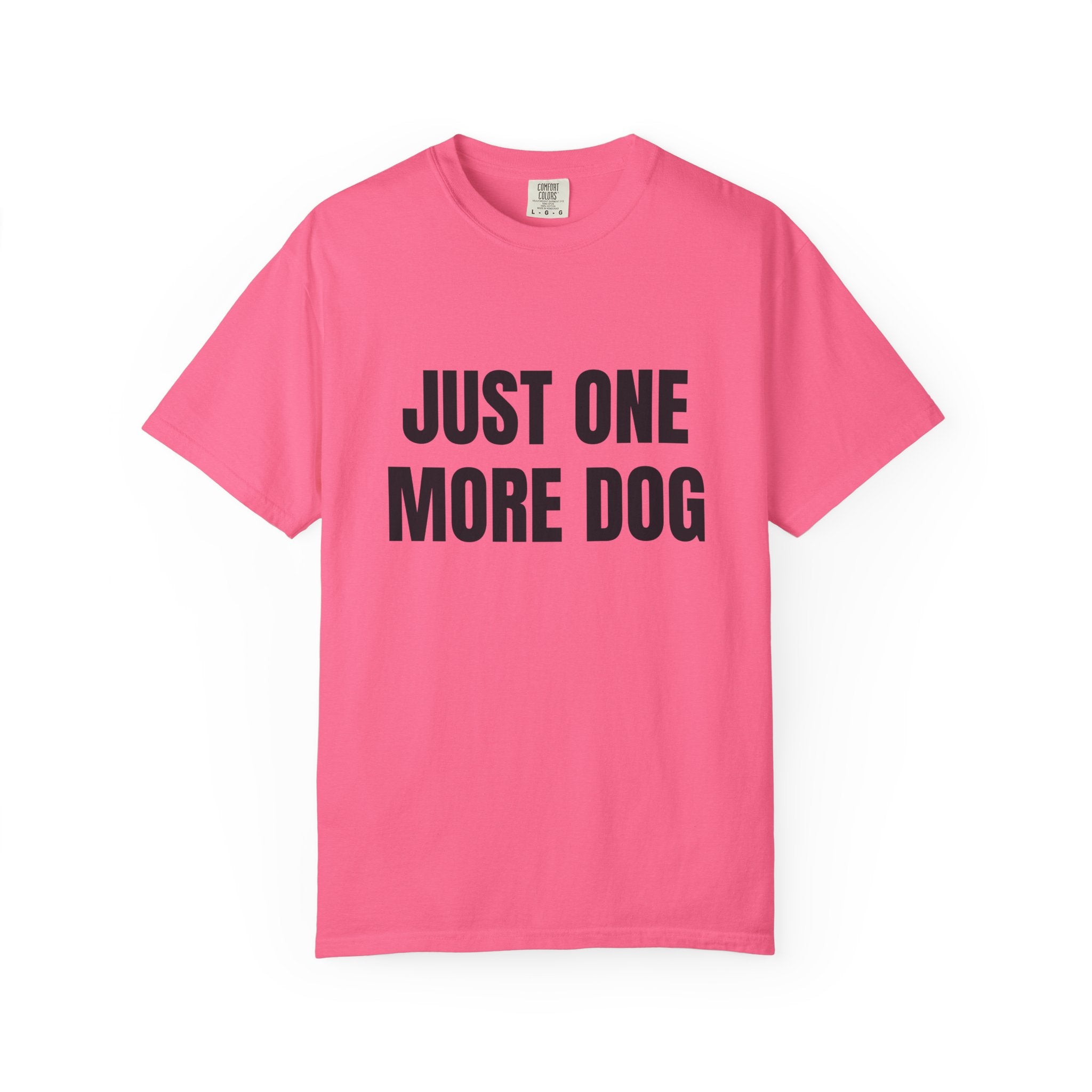 Just One More Dog Comfort Colors T-shirt in Crunchberry