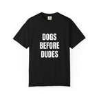 Before Dudes Tee