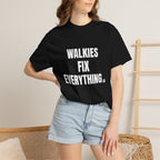 Walkies Fix Everything Tee