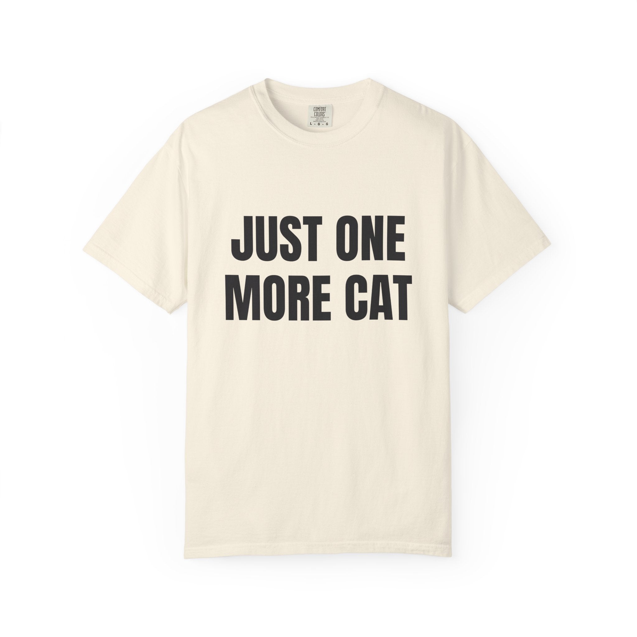 Just One More Cat Comfort Colors T-shirt in Ivory