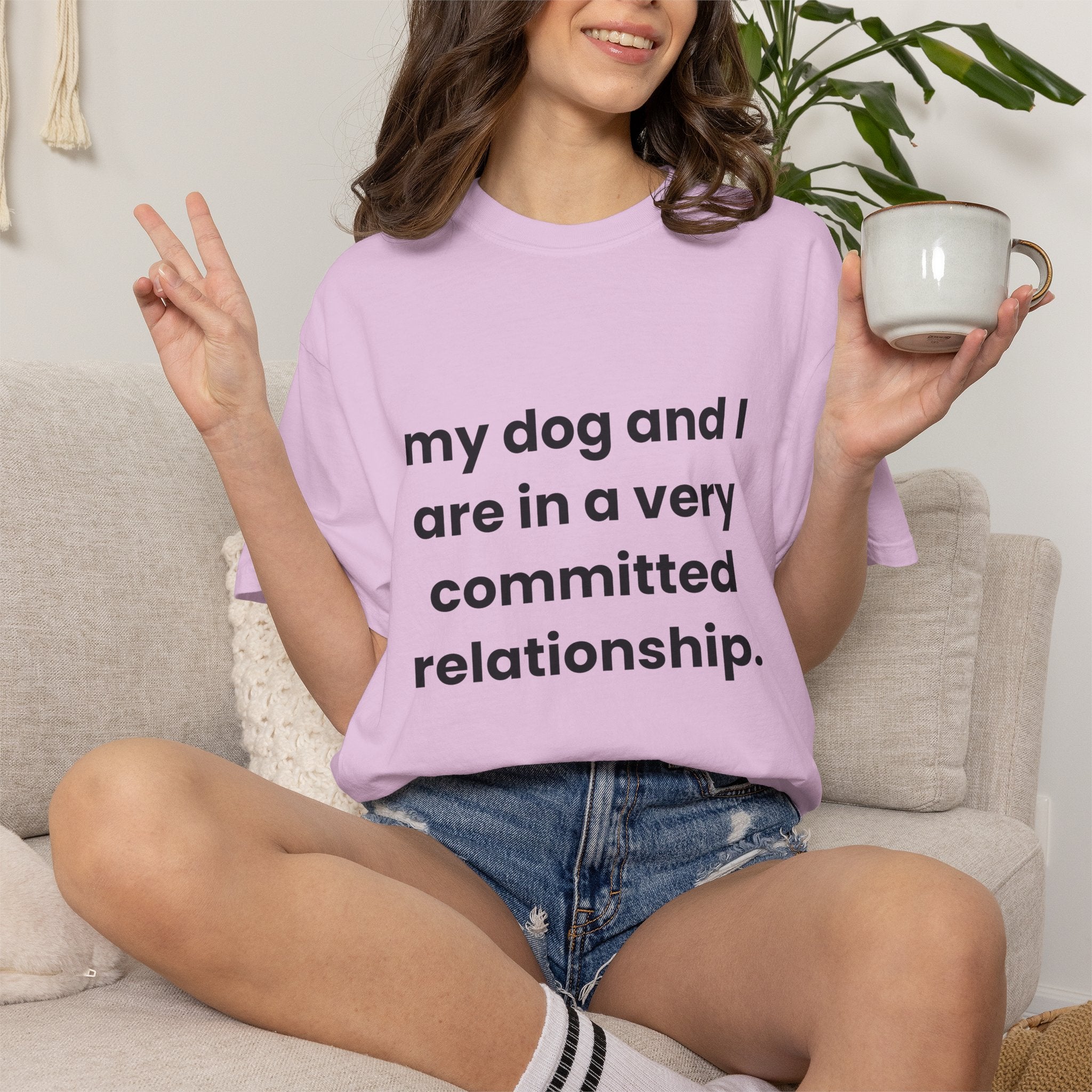 My Dog and I Are in a Very Committed Relationship Comfort Colors T-shirt in Orchid