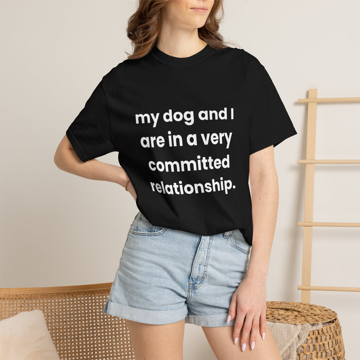 My Dog and I Are in a Very Committed Relationship Tee