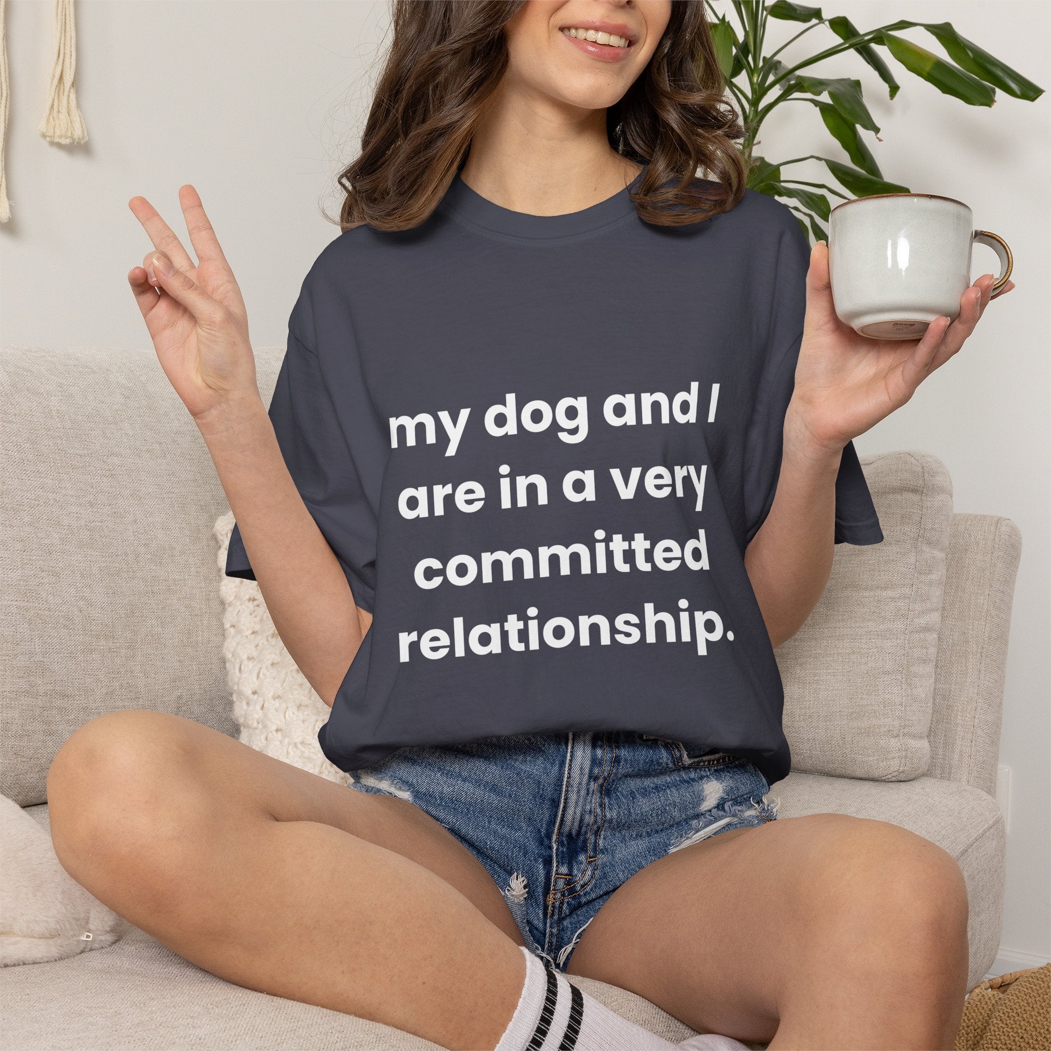 My Dog and I Are in a Very Committed Relationship Comfort Colors T-shirt in Navy